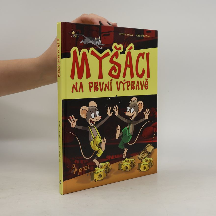 Petr Šulc Myšáci na první výpravě