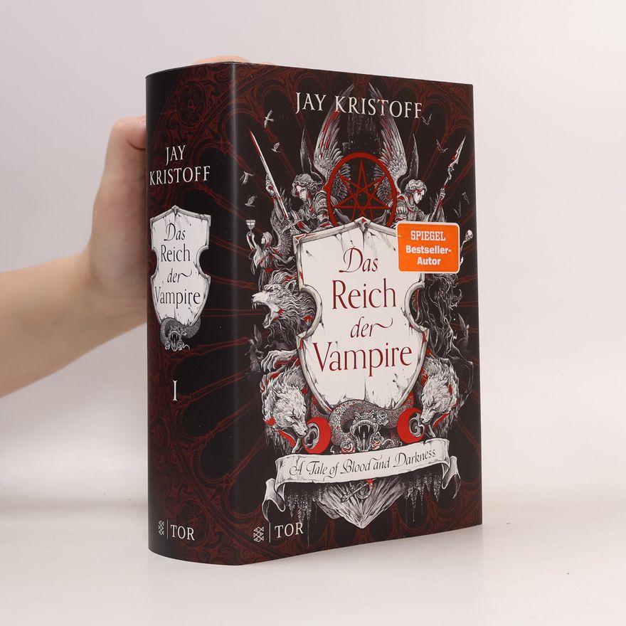 Jay Kristoff Das Reich der Vampire: A Tale of Blood and Darkness
