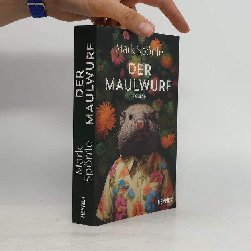Mark Spörrle Der Maulwurf