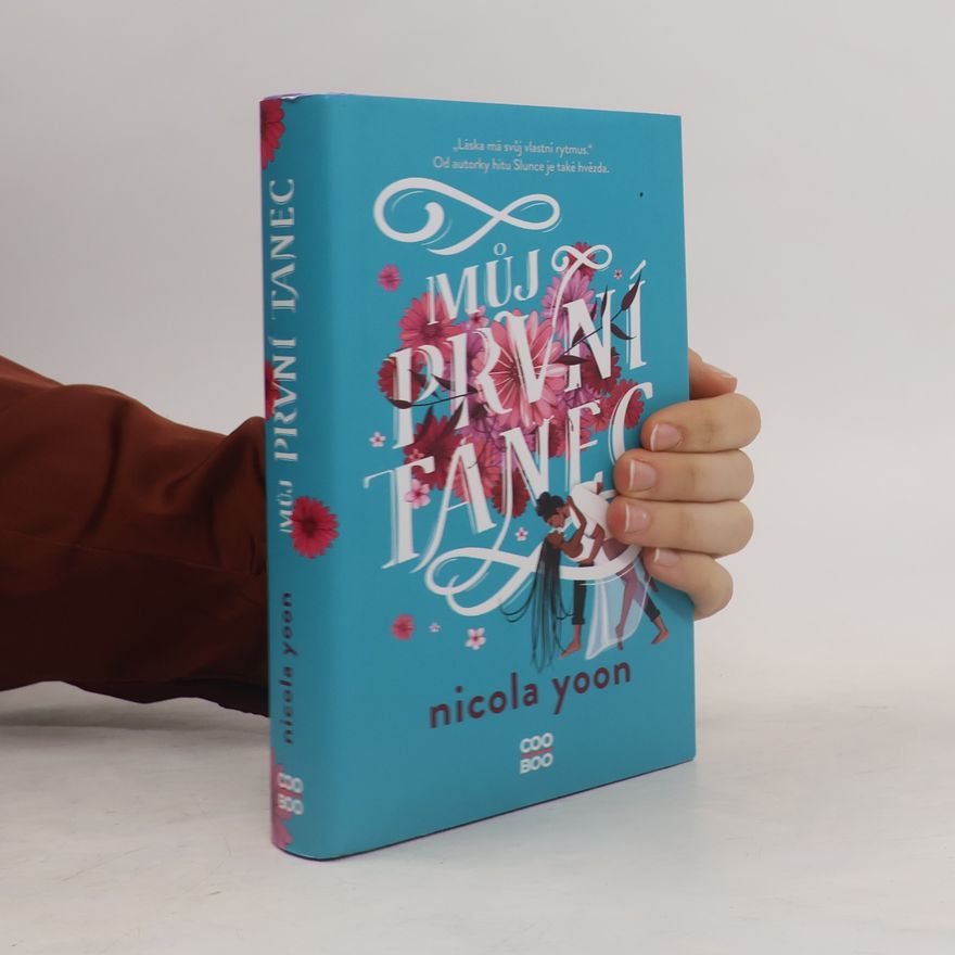 Nicola Yoon Můj první tanec