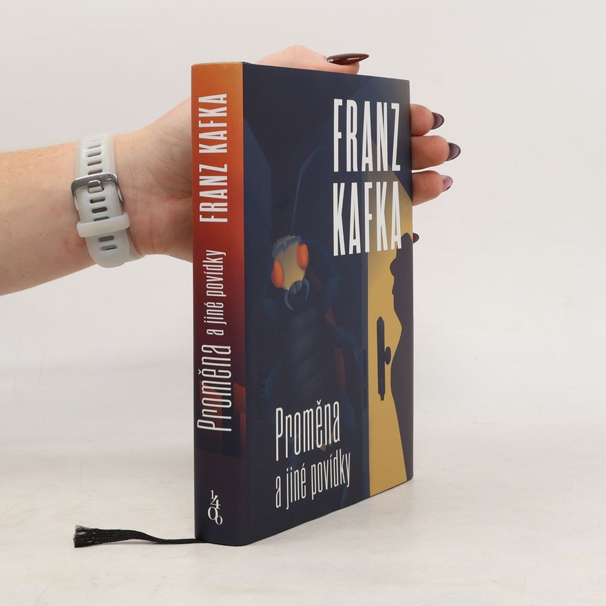Franz Kafka Proměna a jiné povídky