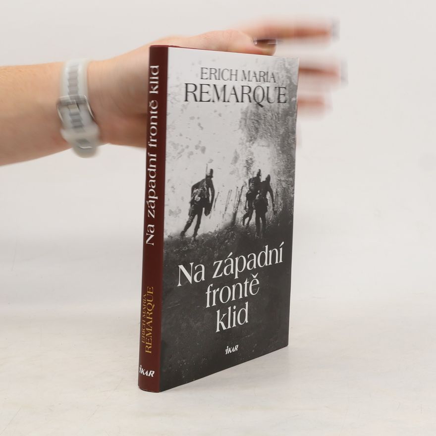 Erich Maria Remarque Na západní frontě klid