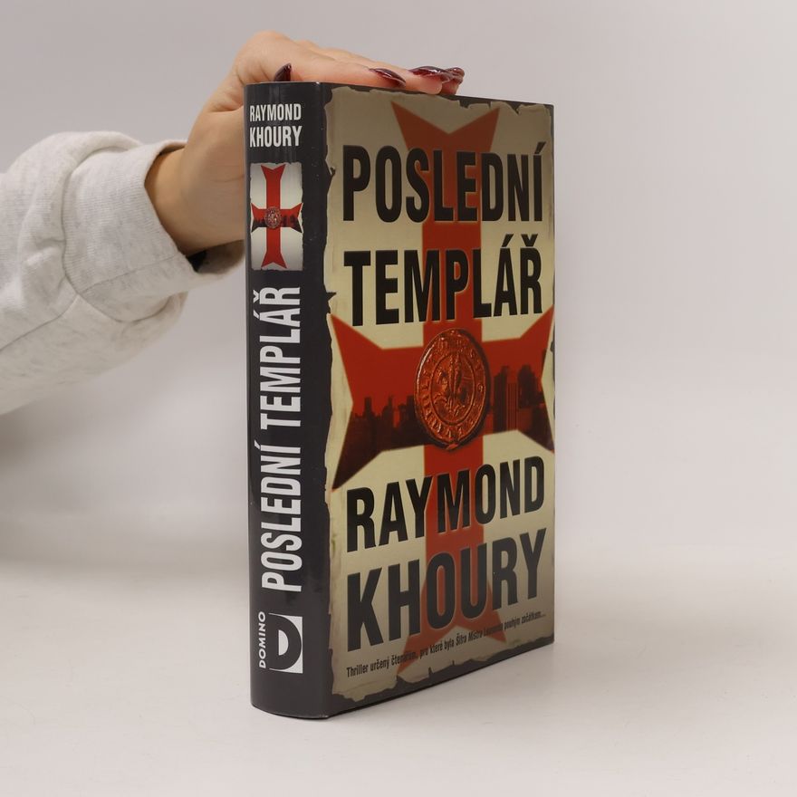 Raymond Khoury Poslední templář