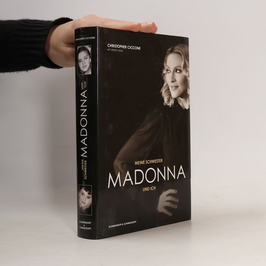 Christopher Ciccone Meine Schwester Madonna und ich