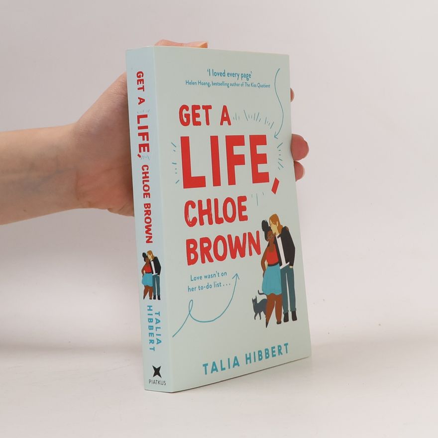 Talia Hibbert Get a life, Chloe Brown