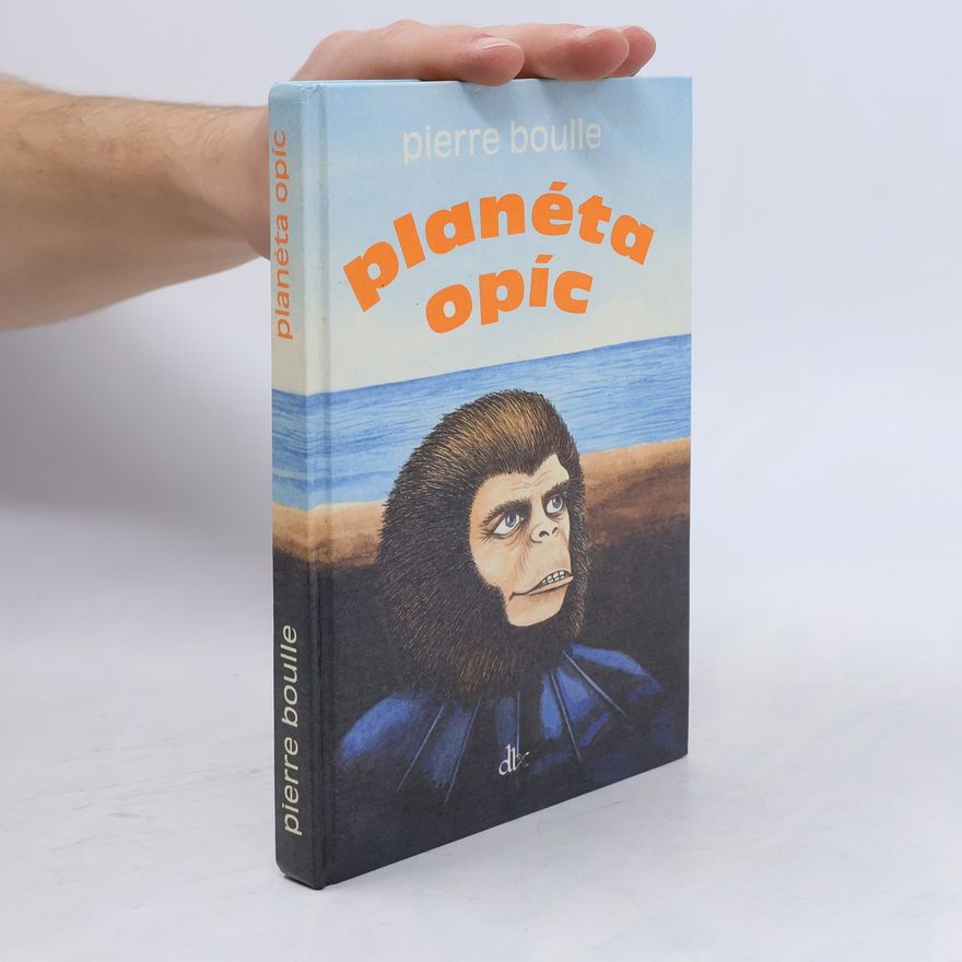 Pierre Boulle Planéta opíc