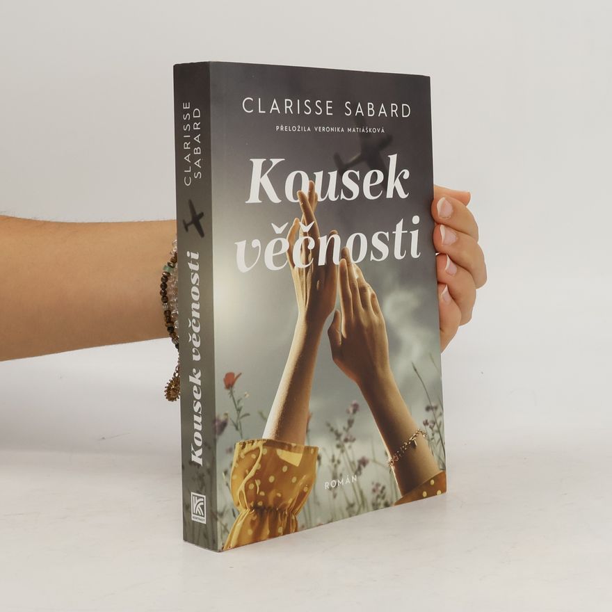 Clarisse Sabard Kousek věčnosti