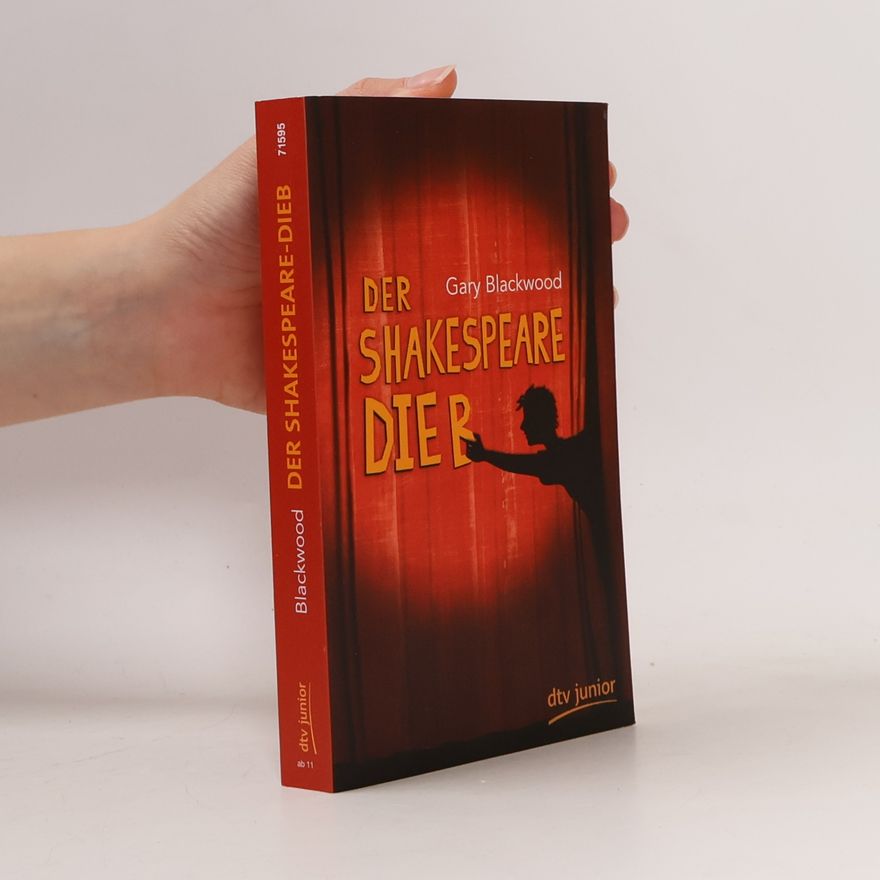Gary Blackwood Der Shakespeare-Dieb