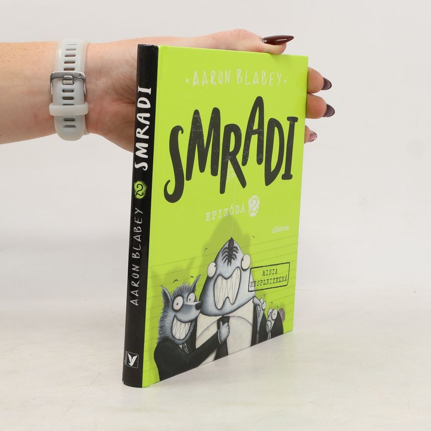 Aaron Blabey Smradi: Epizóda 2