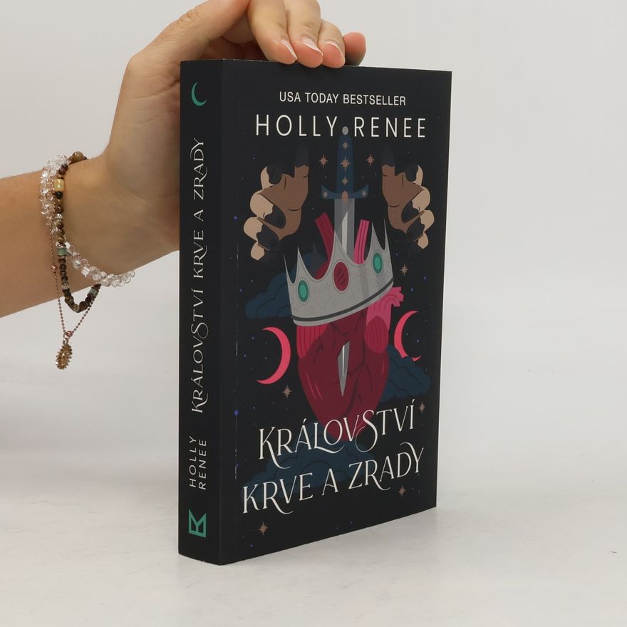 Holly Renee Království krve a zrady