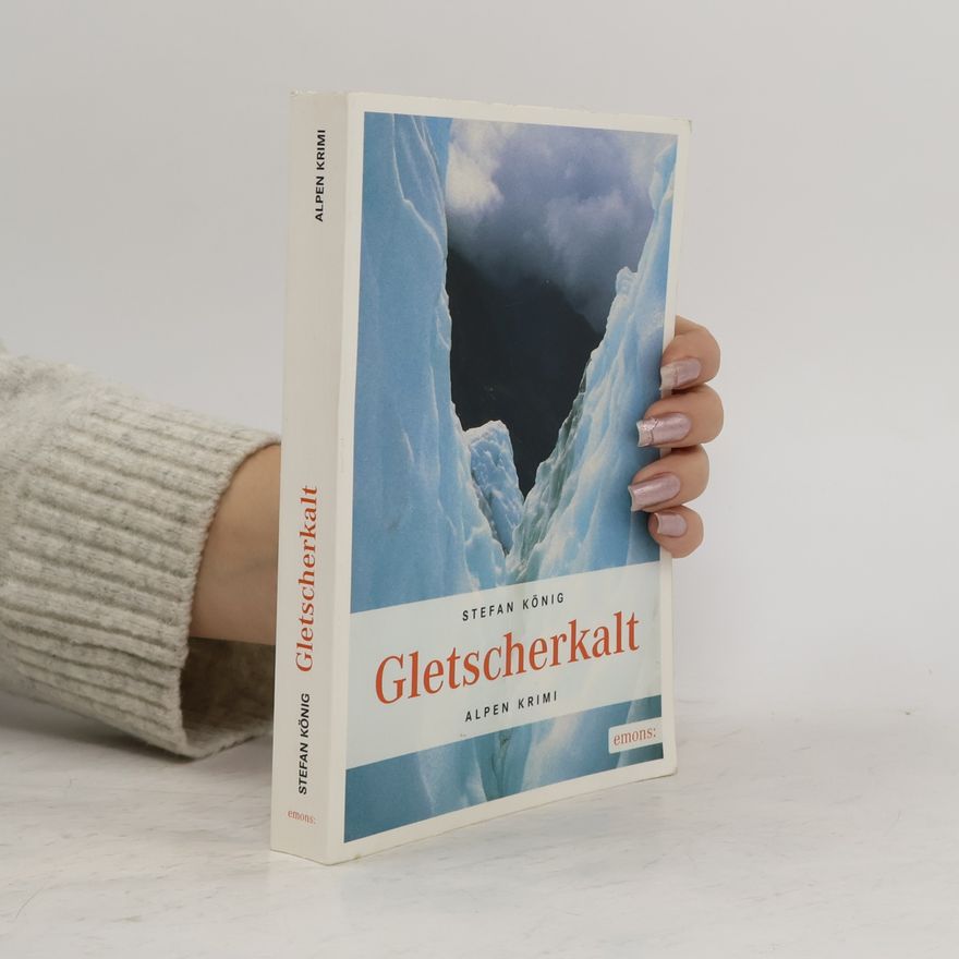 Stefan König Gletscherkalt