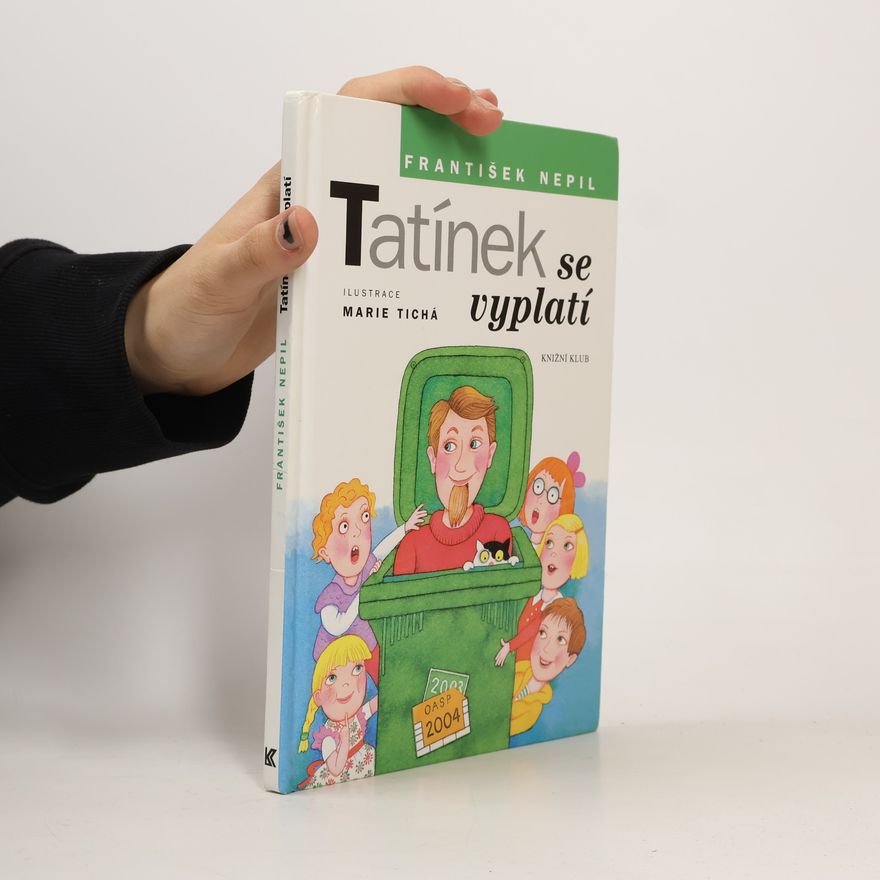 František Nepil Tatínek se vyplatí