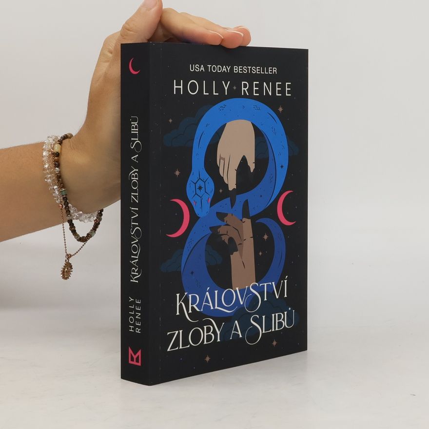 Holly Renee Království Zloby a Slibů