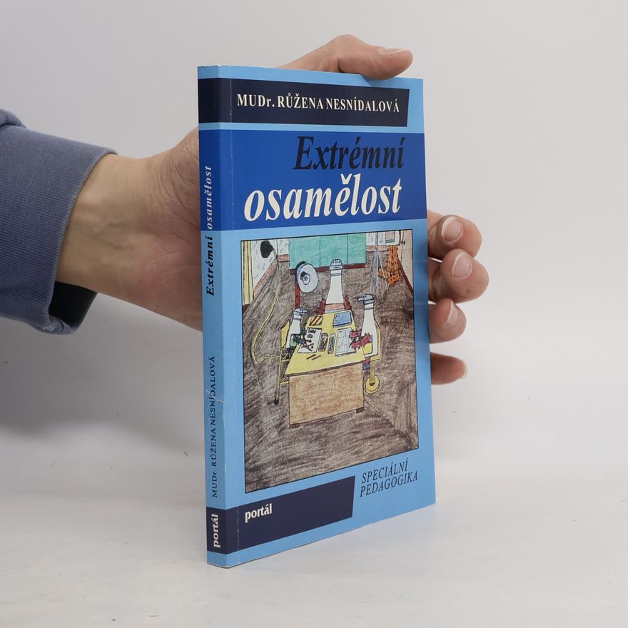 Nesnídalová Růžena Extrémní osamělost