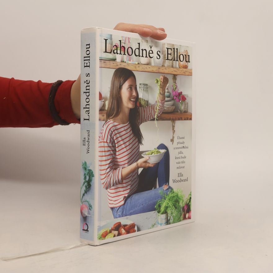 Ella Woodward Lahodně s Ellou