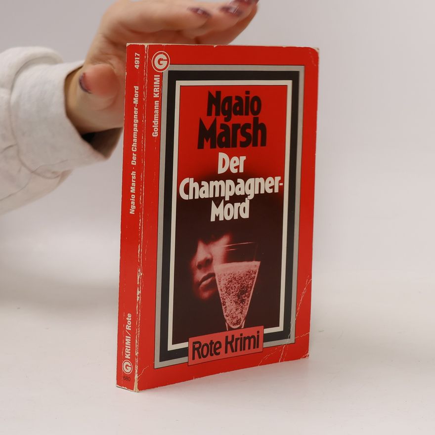 Ngaio Marsh Der Champagnermord. Kriminalroman.