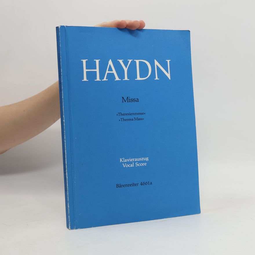 Joseph Haydn Missa „Theresienmesse“. Theresa Mass