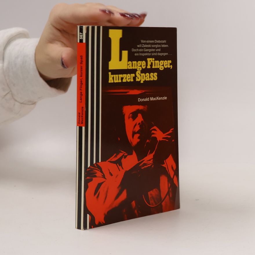 Donald A. MacKenzie Lange Finger, kurzer Spass