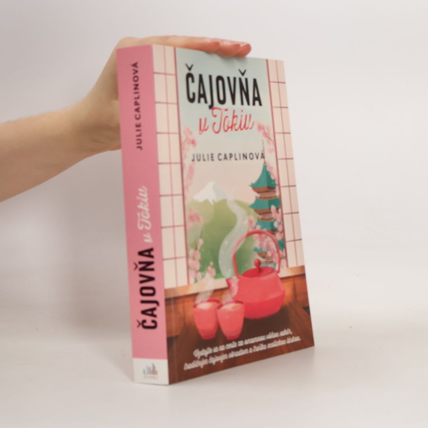 Julie Caplin Čajovňa v Tokiu