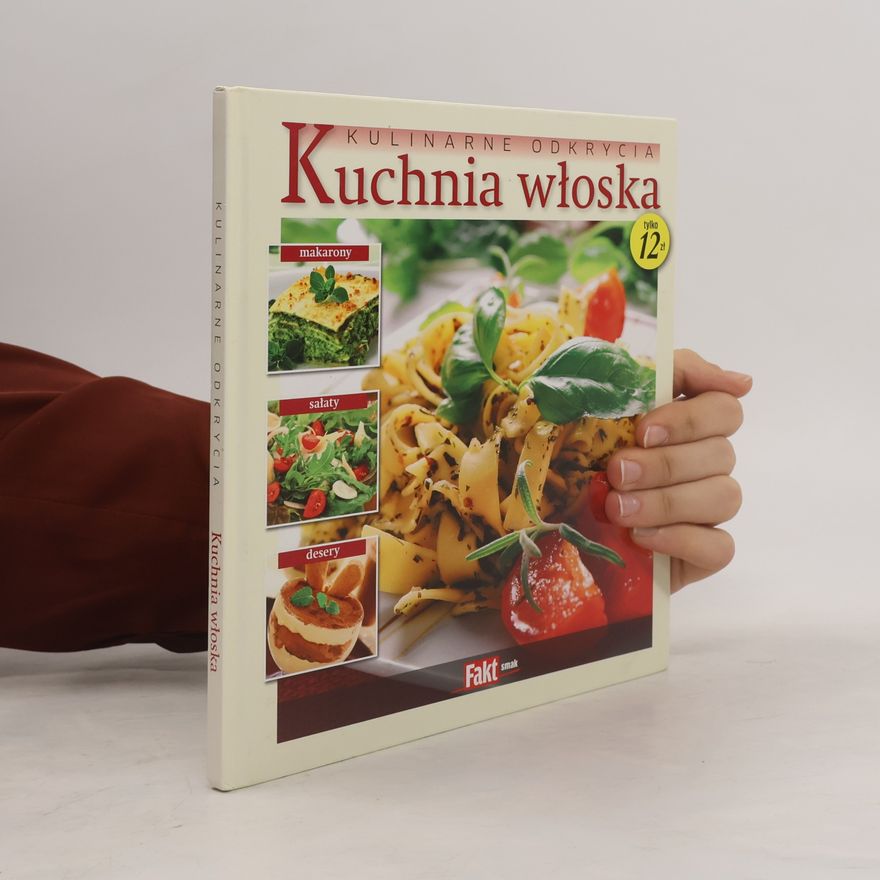 Various authors Kulinarne odkrycia: Kuchnia włoska