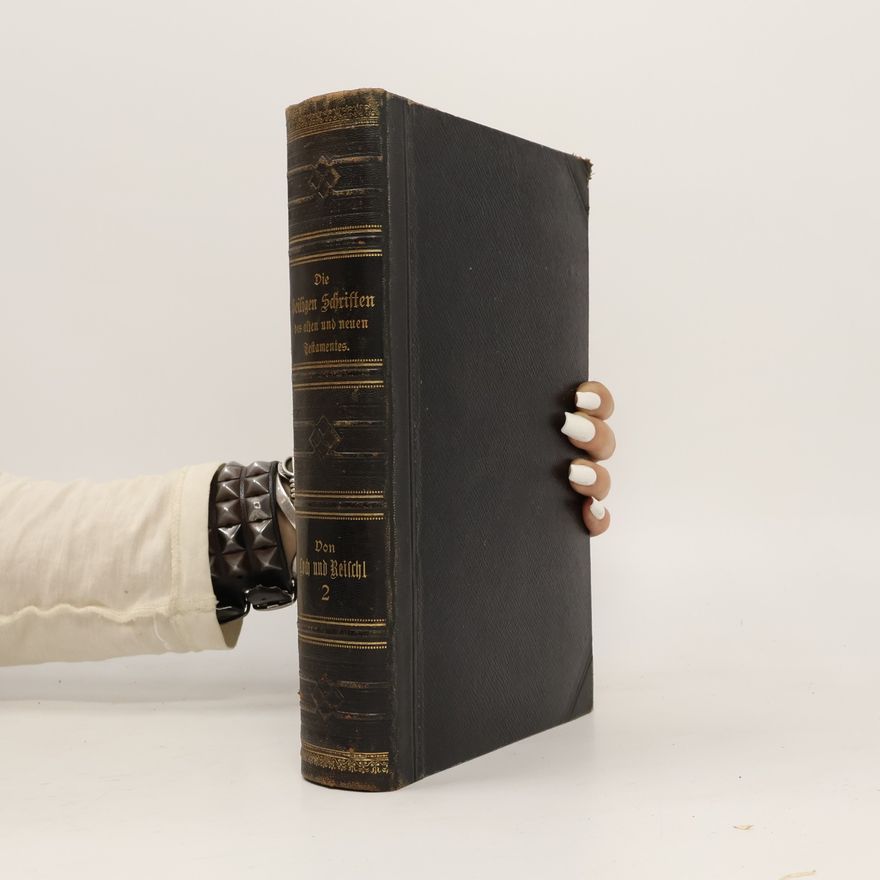 Autorenkollektiv Die heiligen Schriften des alten und neuen Testamentes