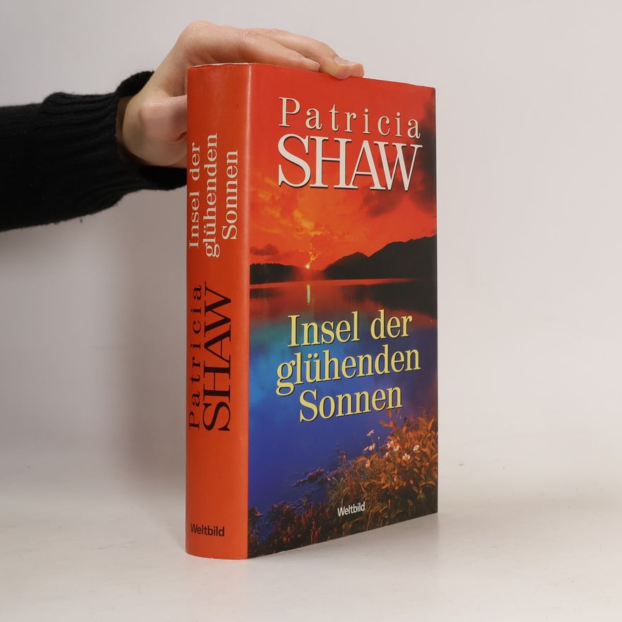 Patricia Shaw Insel der glühenden Sonnen