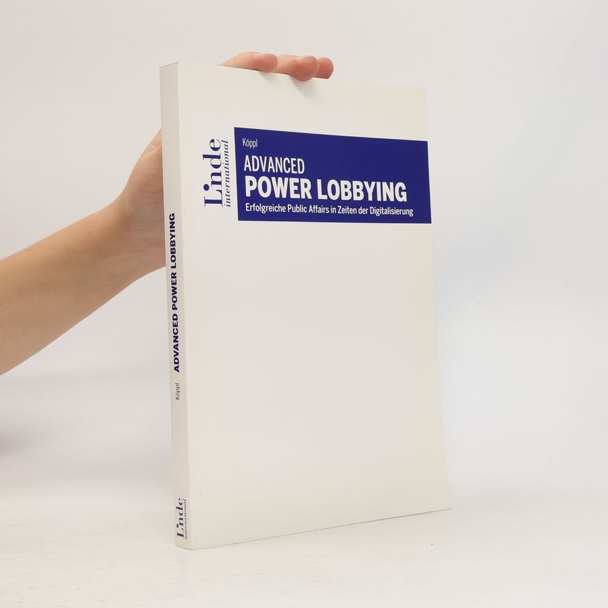 Peter Köppl Advanced Power Lobbying