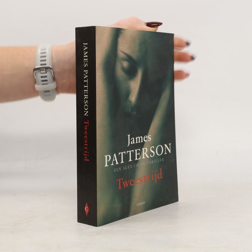 James Patterson Alex Cross - 13: Tweestrijd
