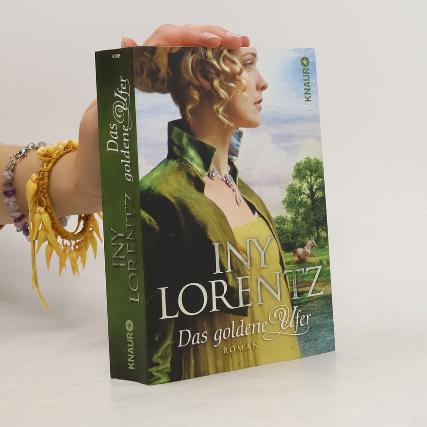 Iny Lorentz Das goldene Ufer