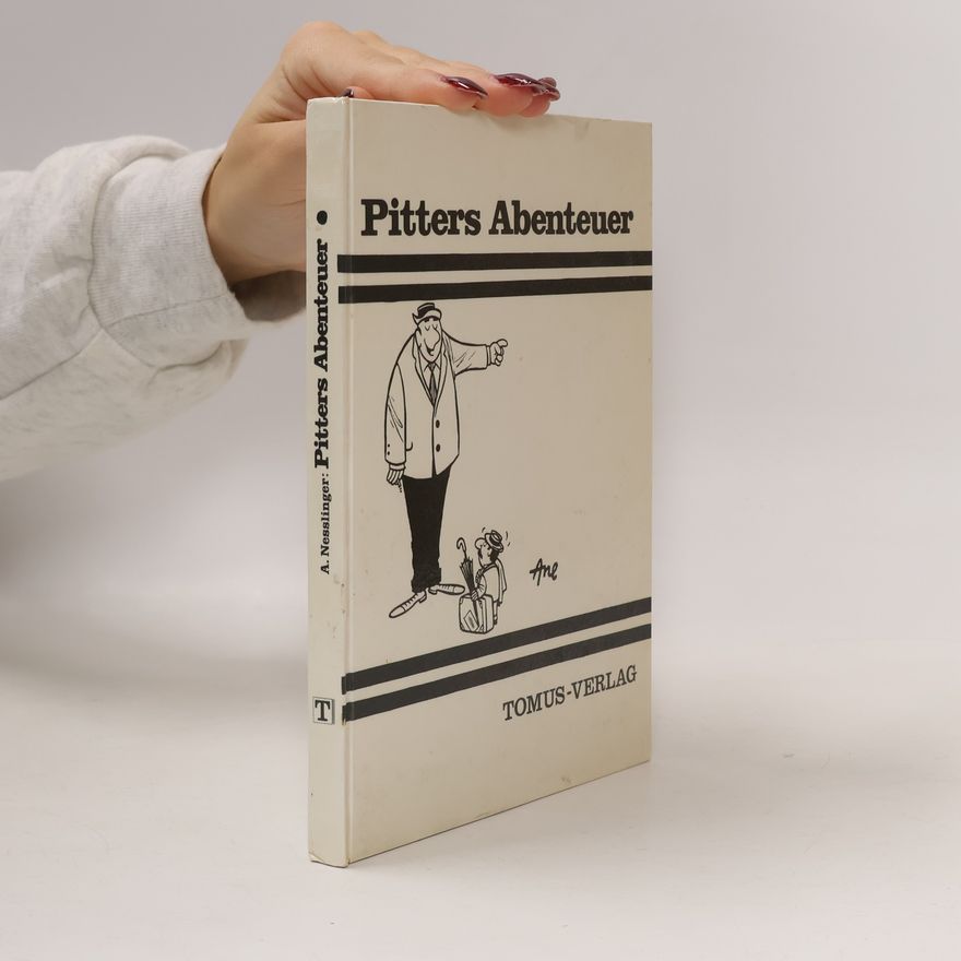 A. Nesslinger Pitters Abenteuer