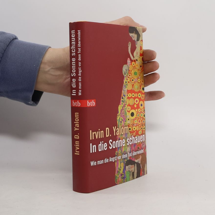 Irvin Yalom In die Sonne schauen