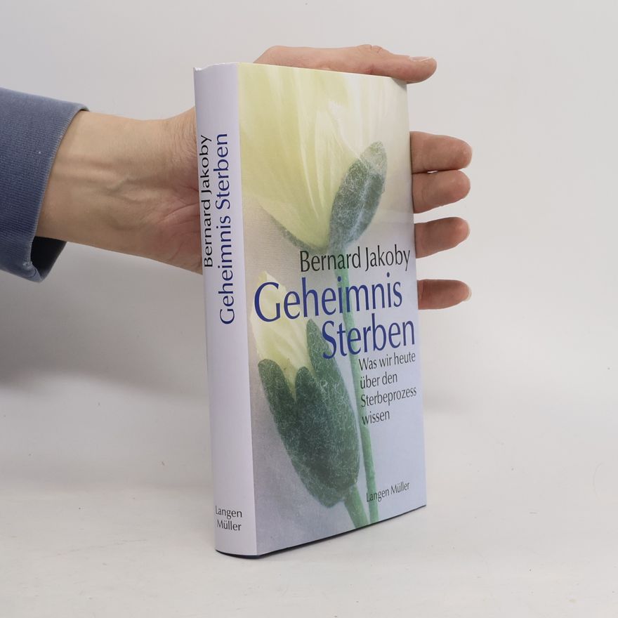 Bernard Jakoby Geheimnis Sterben