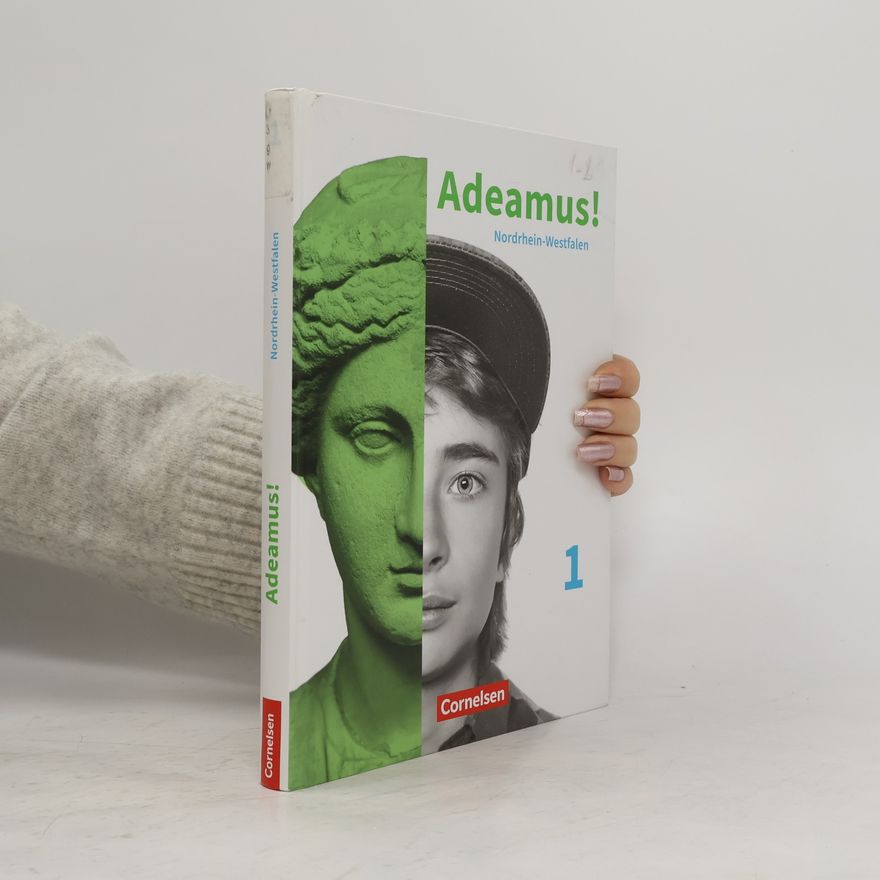 Cornelsen Verlag GmbH Adeamus! - Ausgabe N Band 1 - Latein als 2. Fremdsprache - Texte und Übungen
