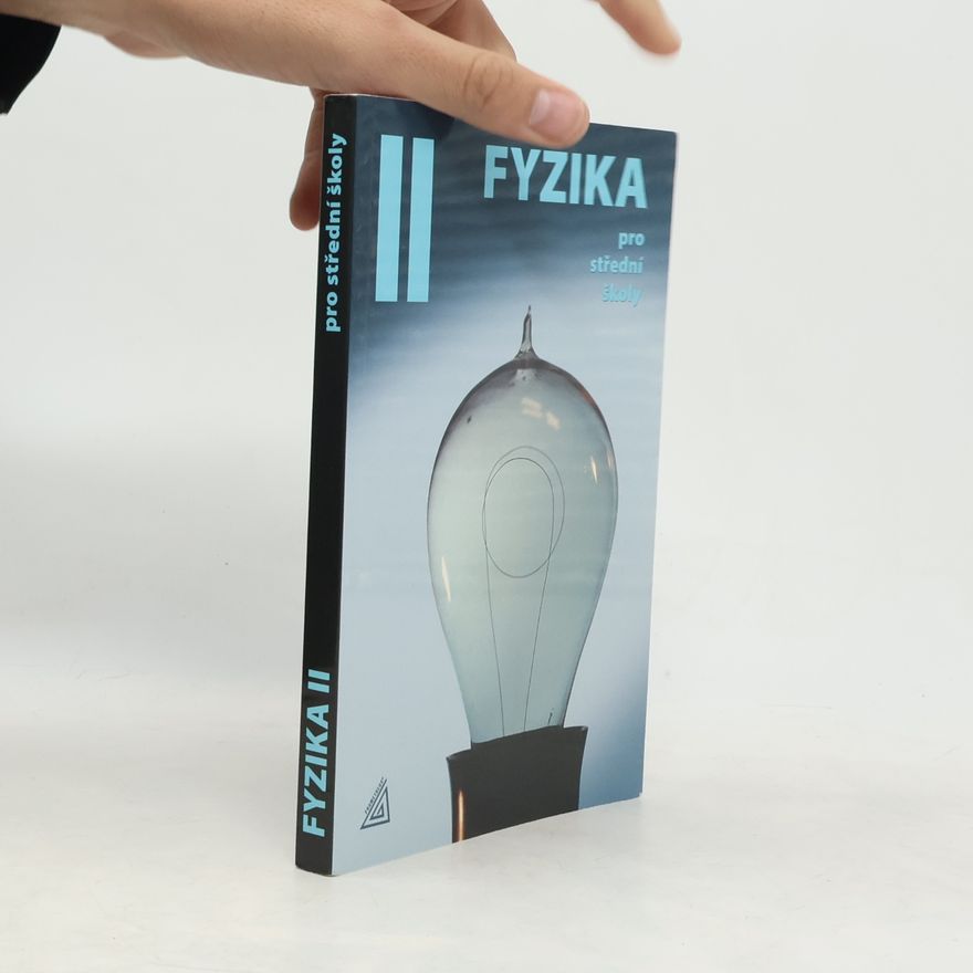 Oldřich Lepil Fyzika pro střední školy, 2. díl (kniha + ED)