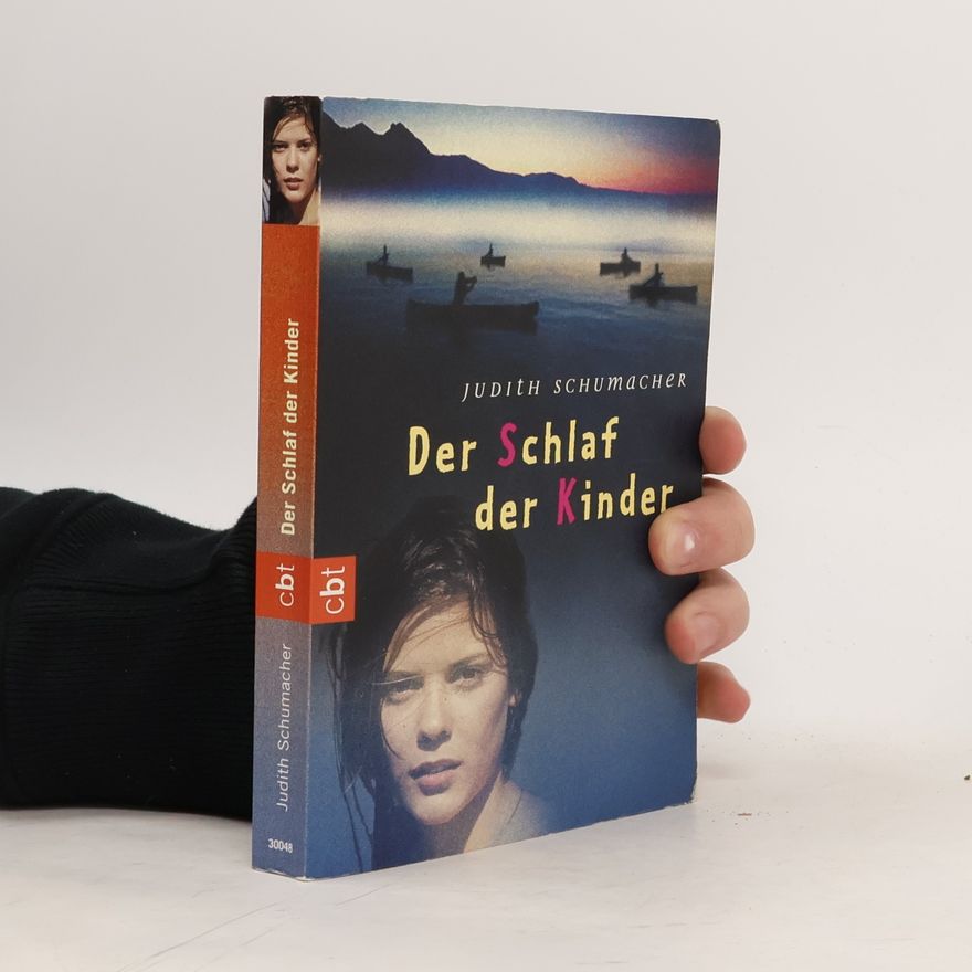 Judith Schumacher Der Schlaf der Kinder