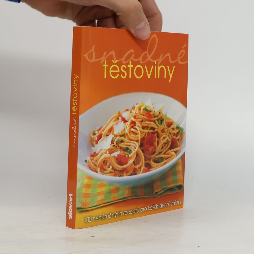 Jana Steinerová Snadné těstoviny