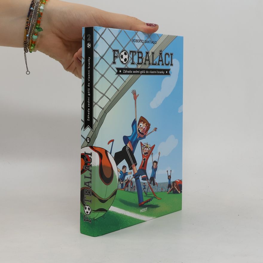 Roberto Santiago Fotbaláci 2. Záhada sedmi gólů do vlastní branky