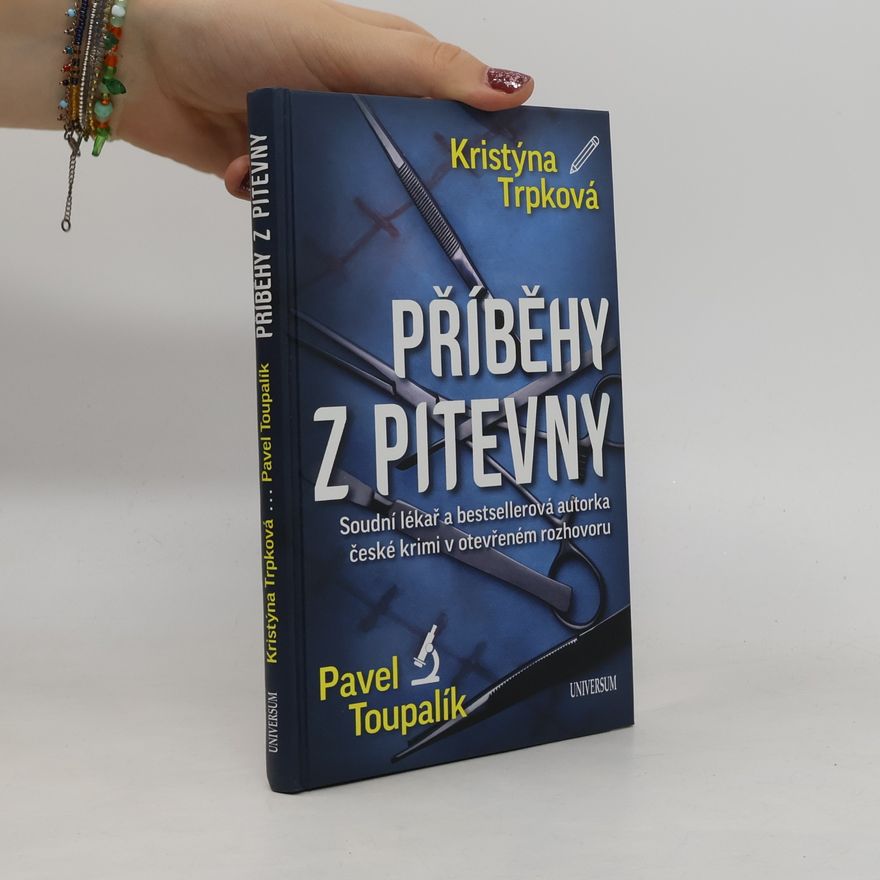 Pavel Toupalík Příběhy z pitevny