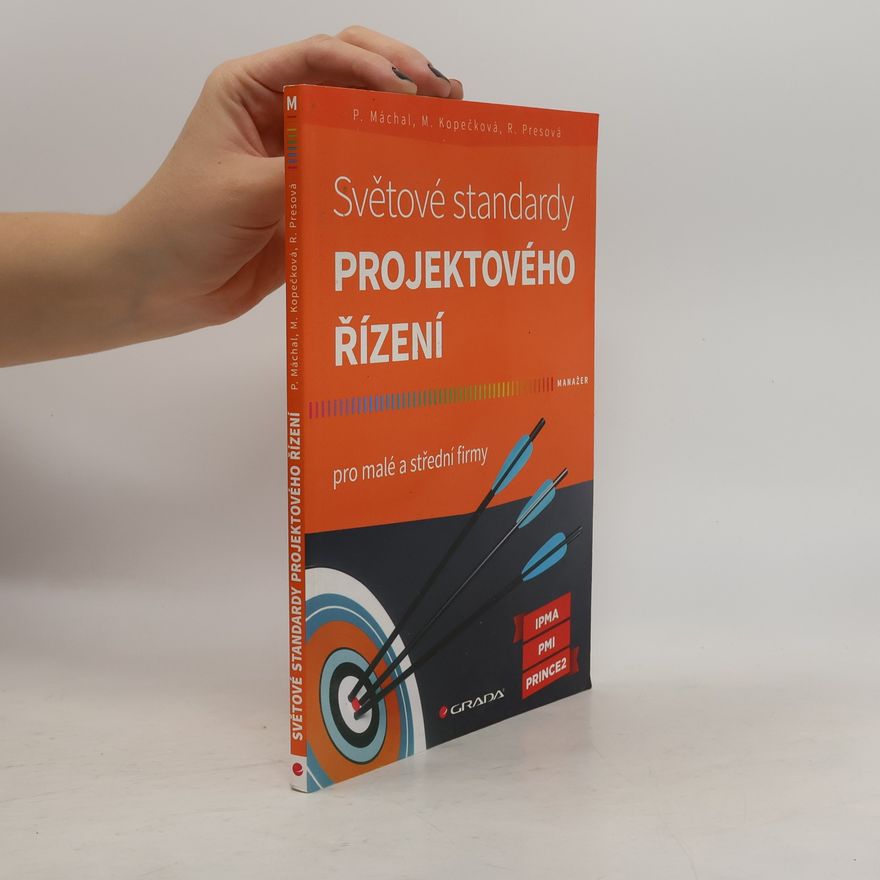 Radmila Presová Světové standardy projektového řízení
