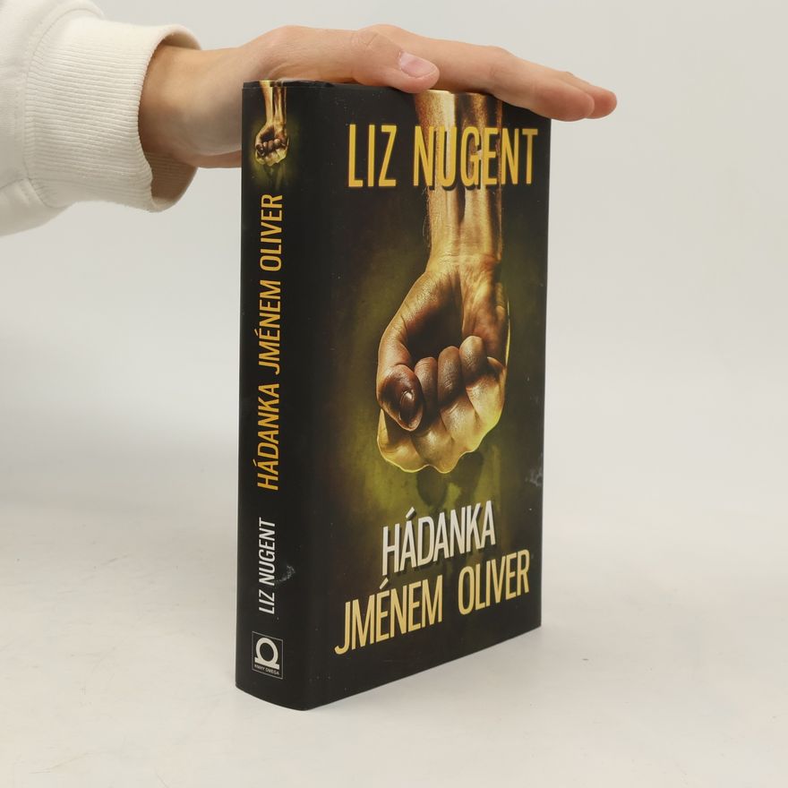Liz Nugent Hádanka jménem Oliver