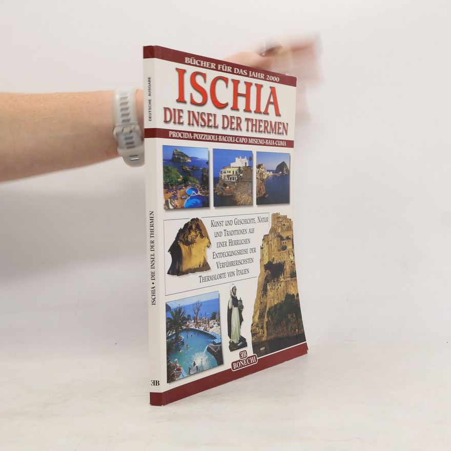 Patrizia Fabbri Ischia. Die insel der Thermen