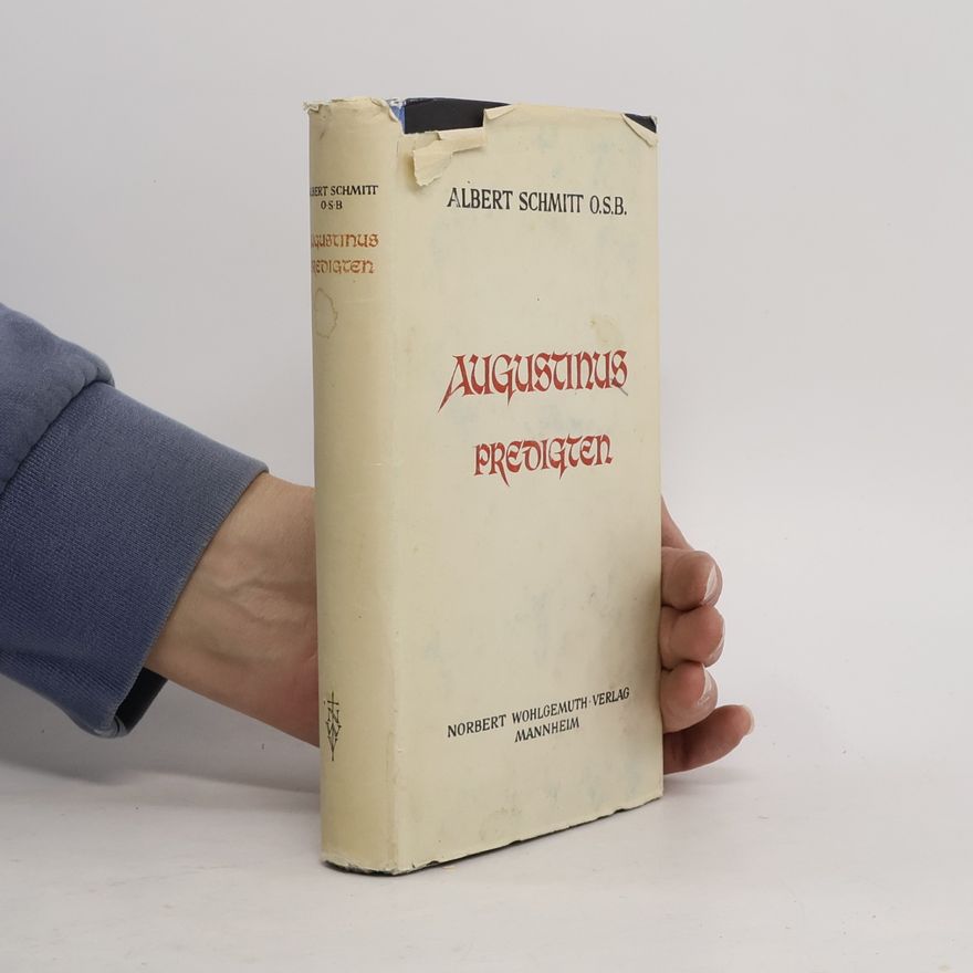 Albert Schmitt Augustinus-Predigten