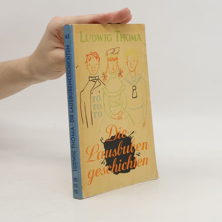 Ludwig Thoma Die Lausbubengeschichten