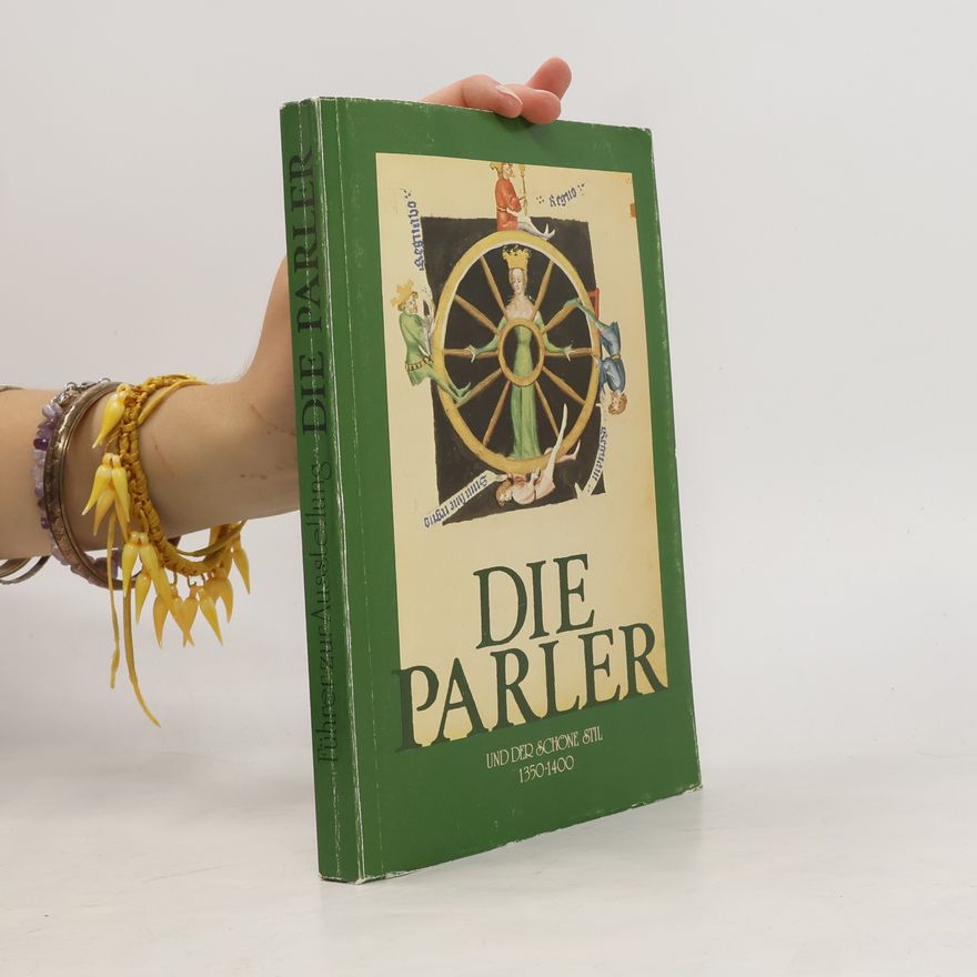 Various authors Die Parler und der schöne Stil 1350-1400