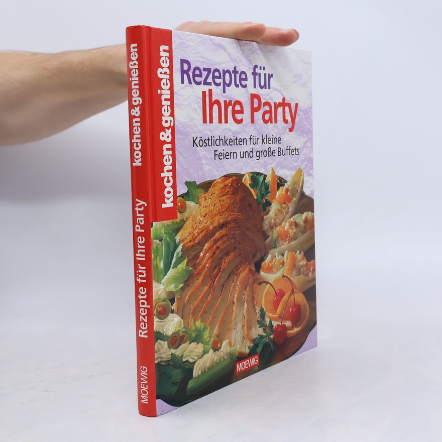 Kolektív autorov Rezepte für Ihre Party