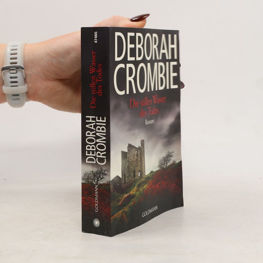 Deborah Crombie Die stillen Wasser des Todes
