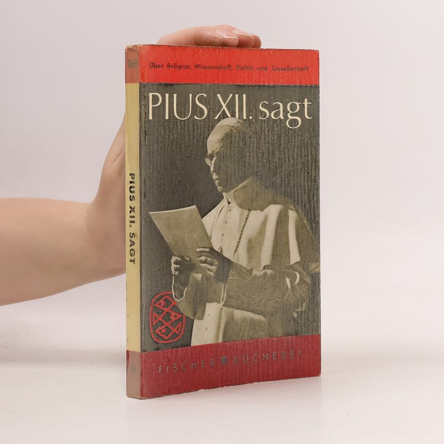 Autorenkollektiv Pius XII. sagt