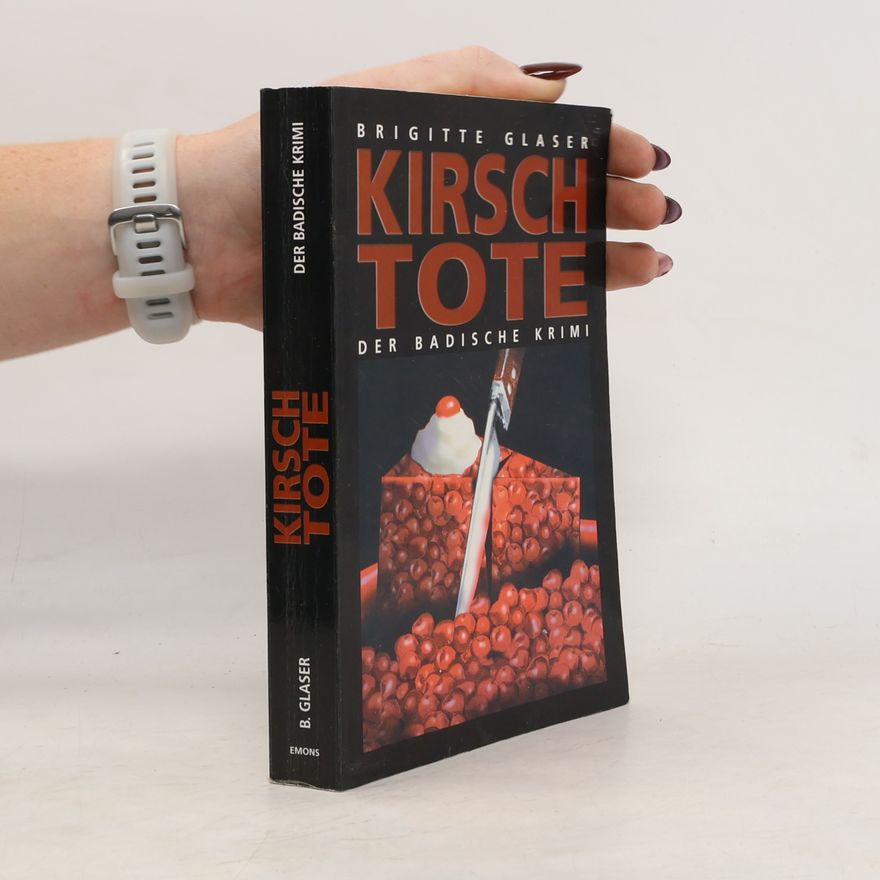 Brigitte Glaser Kirschtote