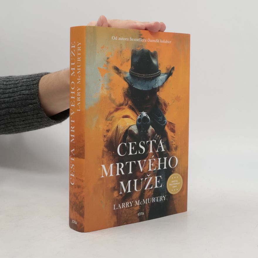 Larry McMurtry Cesta mrtvého muže