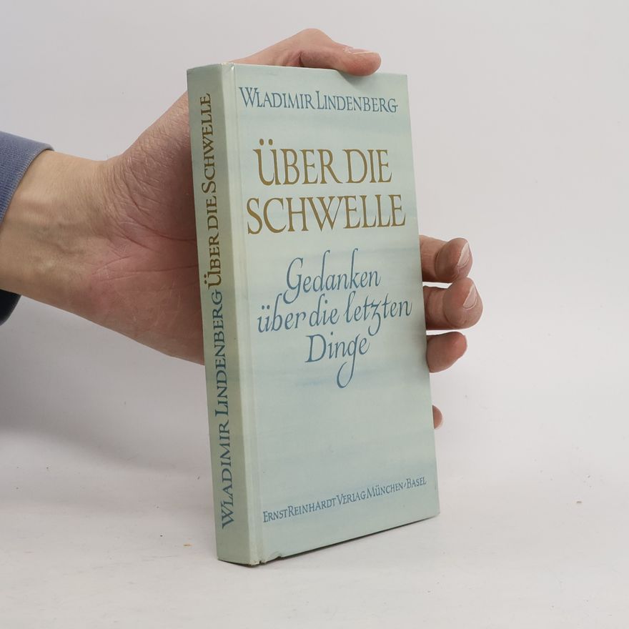 Wladimir Lindenberg Über die Schwelle